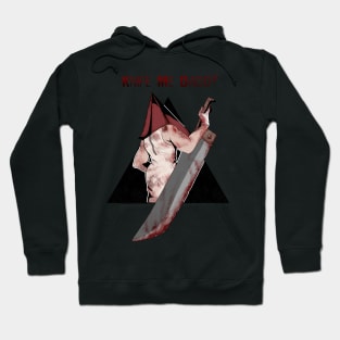 Knife Me Daddy // Pyramid Head Hoodie